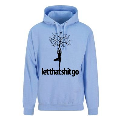 Funny Yoga Pose Let That Shit Go Meditate Gift Meditation Cool Gift Unisex Surf Hoodie