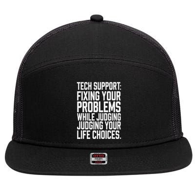 Fixing Your Problems While Judging Your Life Choices 7 Panel Mesh Trucker Snapback Hat