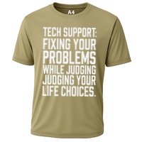 Fixing Your Problems While Judging Your Life Choices Cooling Performance Crew T-Shirt