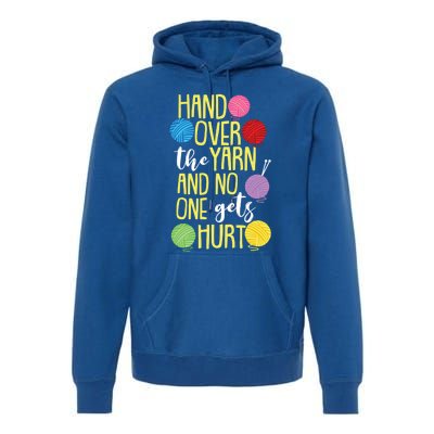 Funny Yarn Pun For Crocheting Lovers Gift Premium Hoodie