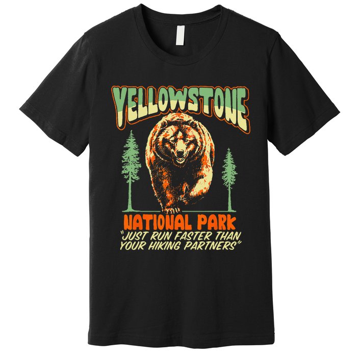 Funny Yellowstone Park Grizzly Bear Outrun Hiking Partners Premium T-Shirt