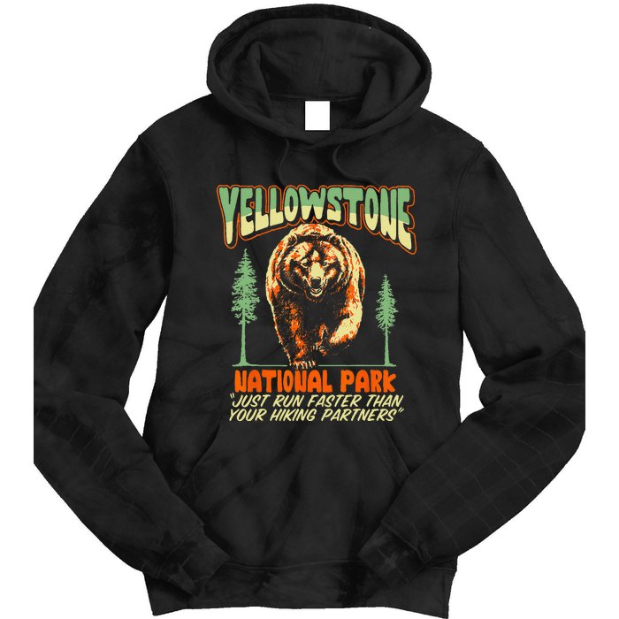 Funny Yellowstone Park Grizzly Bear Outrun Hiking Partners Tie Dye Hoodie