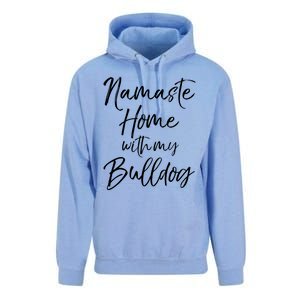 Funny Yoga Pun Dog Owner Quote Namaste Home With My Bulldog Great Gift Unisex Surf Hoodie