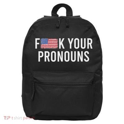 Fk Your Pronouns 16 in Basic Backpack