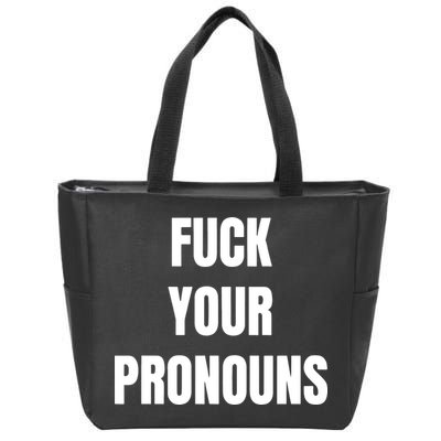 Fuck Your Pronouns Zip Tote Bag