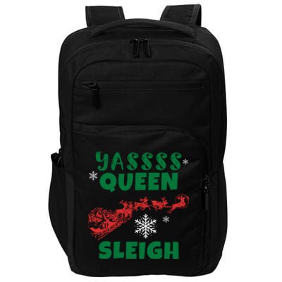 Funny Yas Queen Christmas Sleigh Santa Gift Impact Tech Backpack