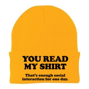 Funny You Read My Shirt That Enough Social Interaction For One Day Knit Cap Winter Beanie