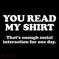 Funny You Read My Shirt That Enough Social Interaction For One Day Full Zip Hoodie