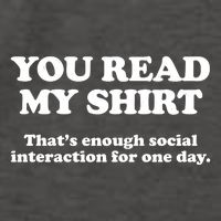 Funny You Read My Shirt That Enough Social Interaction For One Day Vector Backpack