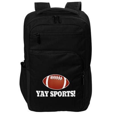 Funny Yay Sports Football Impact Tech Backpack