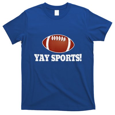 Funny Yay Sports Football T-Shirt
