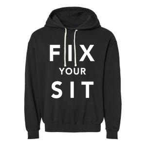 Fix Your Sit Garment-Dyed Fleece Hoodie