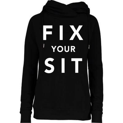 Fix Your Sit Womens Funnel Neck Pullover Hood