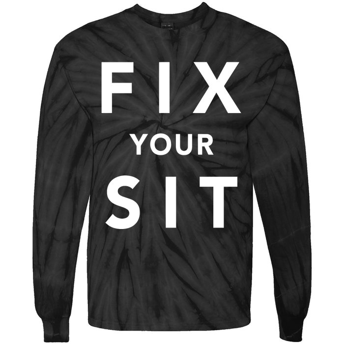 Fix Your Sit Tie-Dye Long Sleeve Shirt