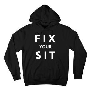 Fix Your Sit Tall Hoodie