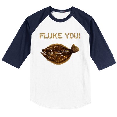 Fluke You! Summer Flounder Fishing Fluke Baseball Sleeve Shirt