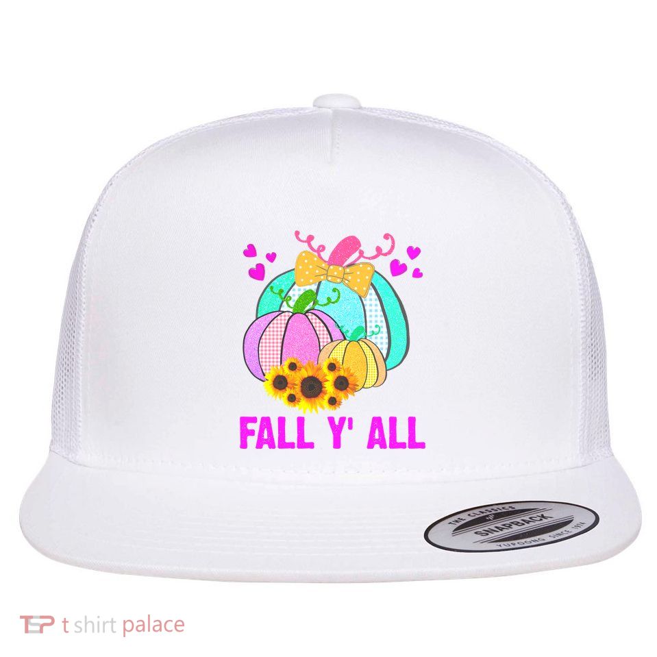 Fall Y'all Season Cute Gift For Her Flatbill Hat