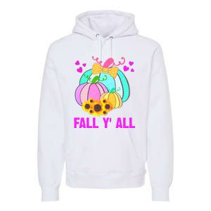 Fall Y'all Season Cute Gift For Her Premium Hoodie