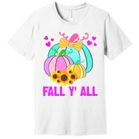 Fall Y'all Season Cute Gift For Her Premium T-Shirt