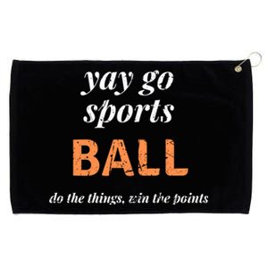 Funny Yay Sports Ball Design Sporty Fan Win The Points Great Gift Grommeted Golf Towel