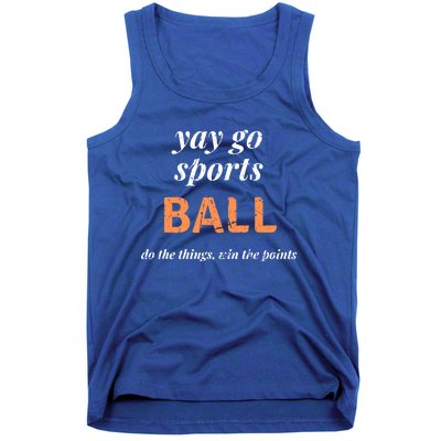 Funny Yay Sports Ball Design Sporty Fan Win The Points Great Gift Tank Top