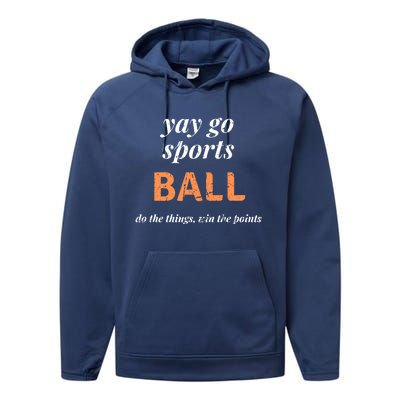 Funny Yay Sports Ball Design Sporty Fan Win The Points Great Gift Performance Fleece Hoodie