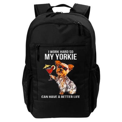 Funny Yorkshire Terrier Lover Gifts I Work Hard So My Yorkie Daily Commute Backpack