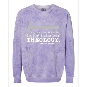 Fixing Your Theology Lutheran Calvinist Luther Christianity Funny Gift Colorblast Crewneck Sweatshirt