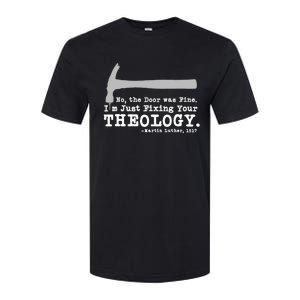 Fixing Your Theology Lutheran Calvinist Luther Christianity Funny Gift Softstyle CVC T-Shirt