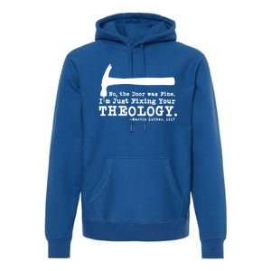 Fixing Your Theology Lutheran Calvinist Luther Christianity Gift Premium Hoodie