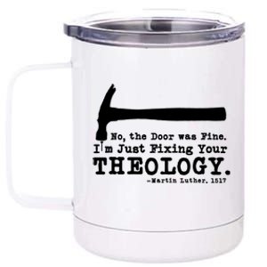 Fixing Your Theology Lutheran Calvinist Luther Christianity Gift 12 oz Stainless Steel Tumbler Cup