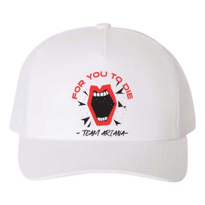 For You To Die Vanderpump Rules Yupoong Adult 5-Panel Trucker Hat