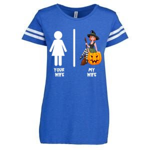 Funny Your Wife My Wife Halloween Mom Witch Pumpkin Outfit Gift Enza Ladies Jersey Football T-Shirt