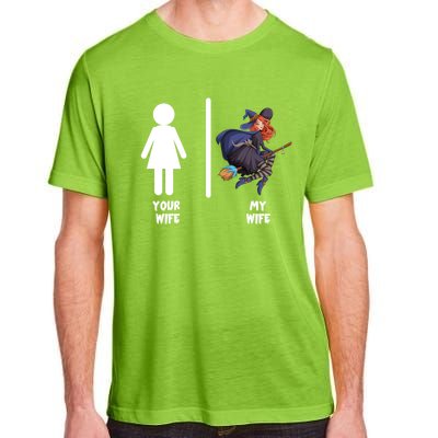 Funny Your Wife My Wife Halloween Mom Witch Pumpkin Outfit Cool Gift Adult ChromaSoft Performance T-Shirt