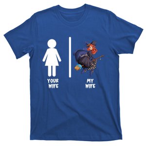 Funny Your Wife My Wife Halloween Mom Witch Pumpkin Outfit Cool Gift T-Shirt