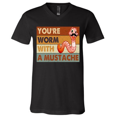 Funny Youre Worm With A Mustache Vintage Retro Mustache V-Neck T-Shirt