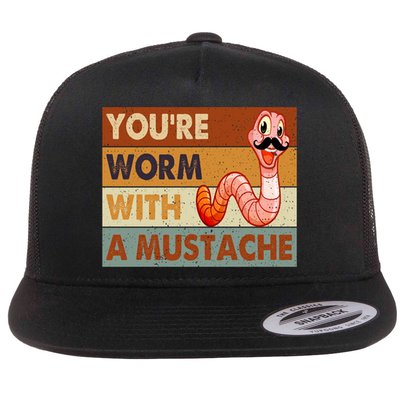Funny Youre Worm With A Mustache Vintage Retro Mustache Flatbill Hat