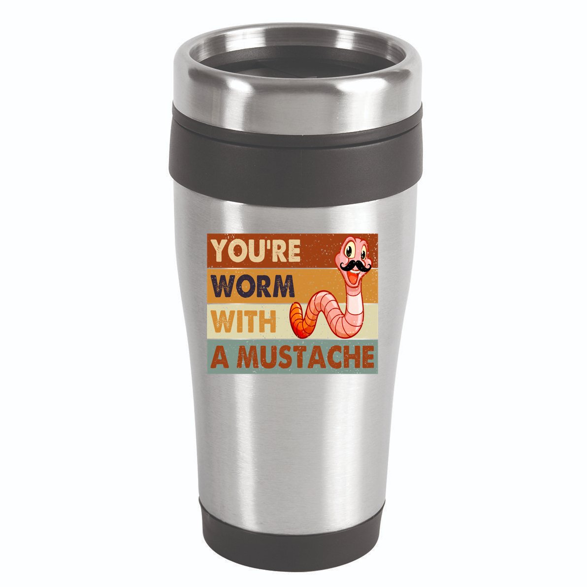 Funny Youre Worm With A Mustache Vintage Retro Mustache 16oz Travel Tumbler