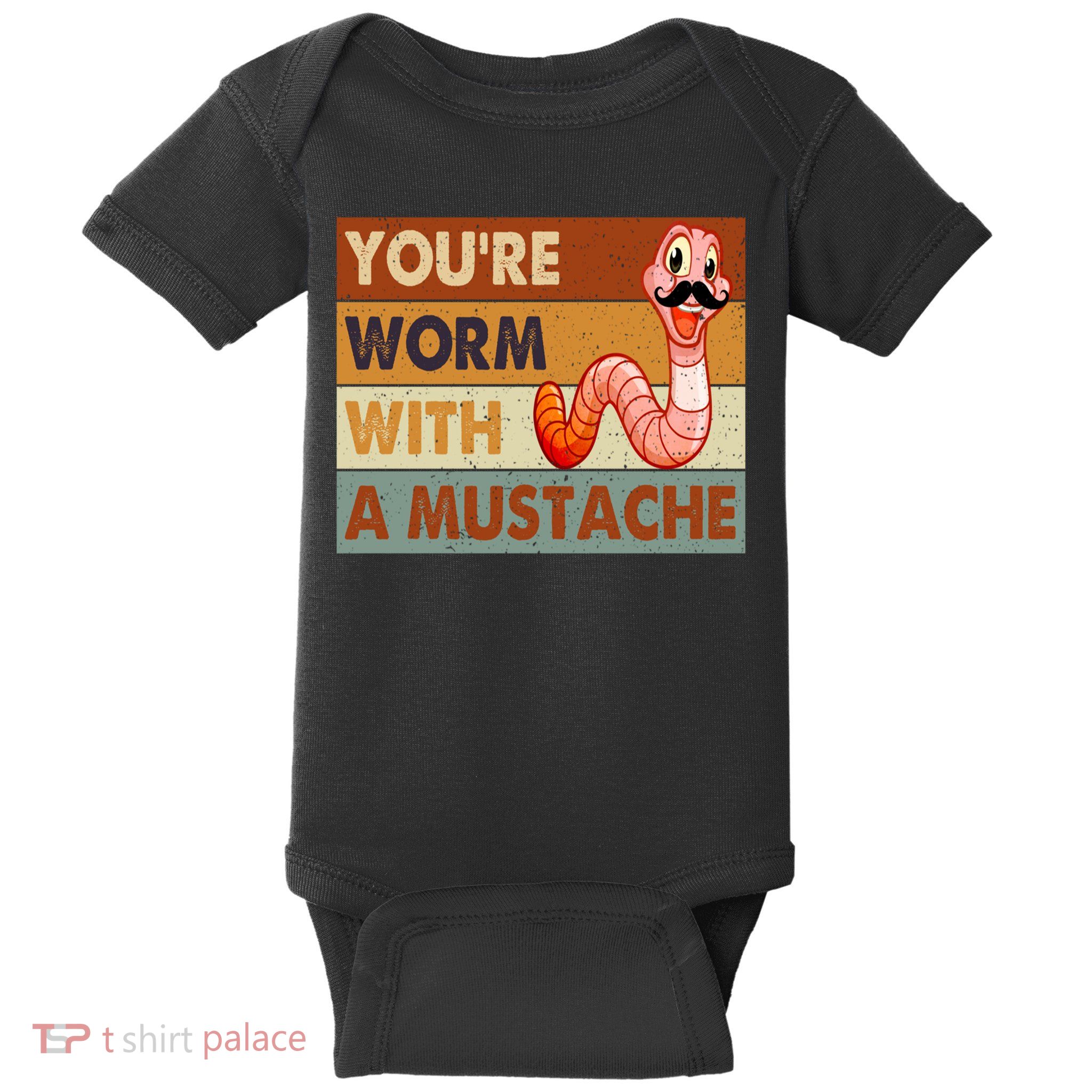 Funny Youre Worm With A Mustache Vintage Retro Mustache Baby Bodysuit