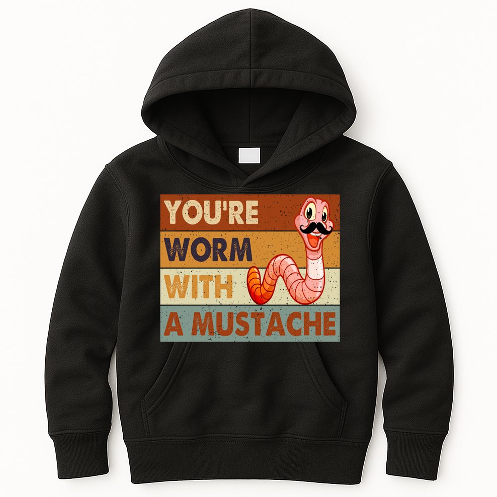 Funny Youre Worm With A Mustache Vintage Retro Mustache Kids Hoodie