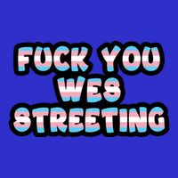 Fuck You Wes Streeting Protect Bag