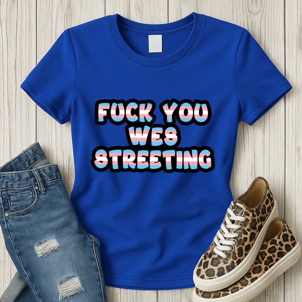 Fuck You Wes Streeting Protect Womens T-Shirt