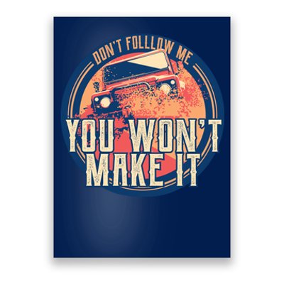 Funny You Won't Make It OffRoading Poster