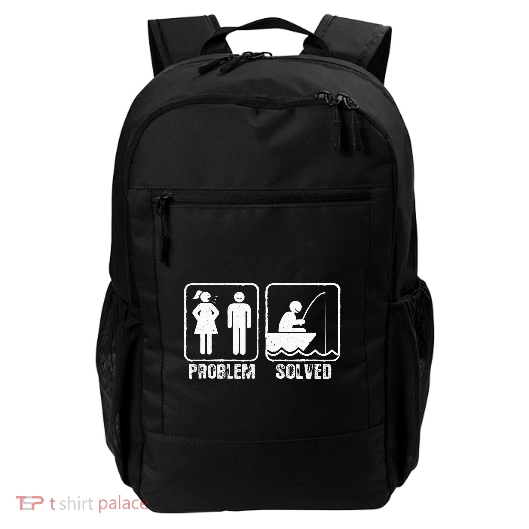 Fishermen Yelling Wife Problem Solved Funny Fishing Daily Commute Backpack