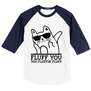 Fluff You You Fluffin Fluff Cat Owner Cat Trainer Pet Animal Gift Baseball Sleeve Shirt