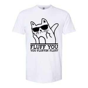 Fluff You You Fluffin Fluff Cat Owner Cat Trainer Pet Animal Gift Softstyle CVC T-Shirt