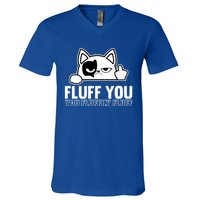 Fluff You You Fluffin' Fluff Middle Finger Cat Gift Kitten Cool Gift V-Neck T-Shirt