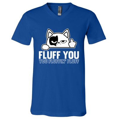 Fluff You You Fluffin' Fluff Middle Finger Cat Gift Kitten Cool Gift V-Neck T-Shirt