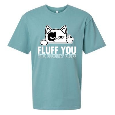 Fluff You You Fluffin' Fluff Middle Finger Cat Gift Kitten Cool Gift Sueded Cloud Jersey T-Shirt