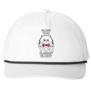 Fluff You You Fluffin Fluff Cat Gift Snapback Five-Panel Rope Hat